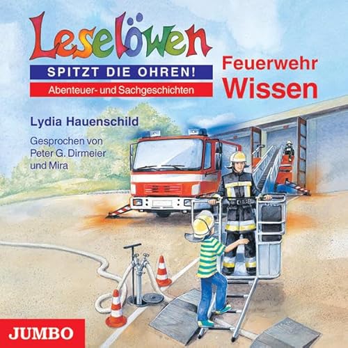 Leselöwen Wissen. Feuerwehr-Wissen: Mit Eltern-Tipps!