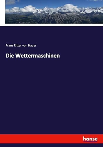 Die Wettermaschinen
