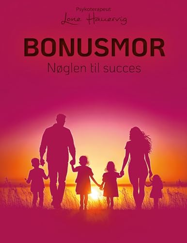 Bonusmor: Nøglen til succes Bonusmor: Nøglen til succes von BoD – Books on Demand – Dänemark