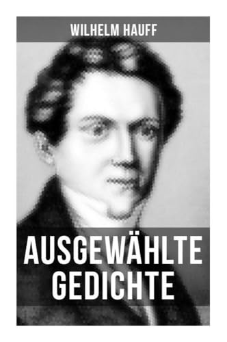 Ausgewählte Gedichte von Musaicum Books