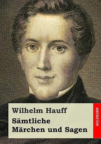 Sämtliche Märchen und Sagen Sämtliche Märchen und Sagen
