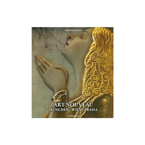 Art Nouveau: Muenchen, Wien, Praha, Budapest, Berlin (Art Periods & Movements Flexi)