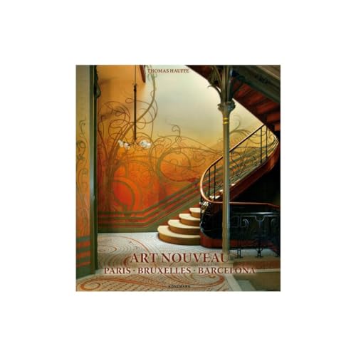 Art Nouveau: Paris, Bruxelles, Barcelona (Art Periods & Movements Flexi)