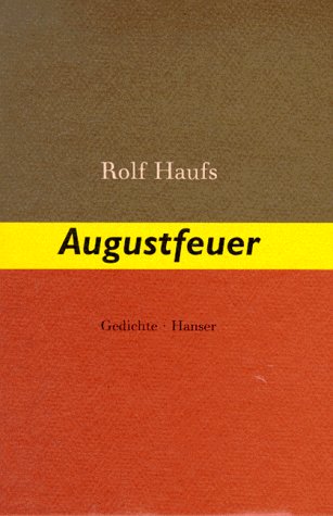 Augustfeuer: Gedichte