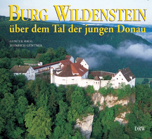 Burg Wildenstein über dem Tal der jungen Donau