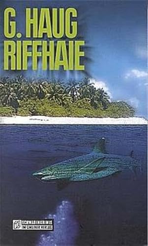 Riffhaie: Kriminalroman (Kriminalromane im GMEINER-Verlag)