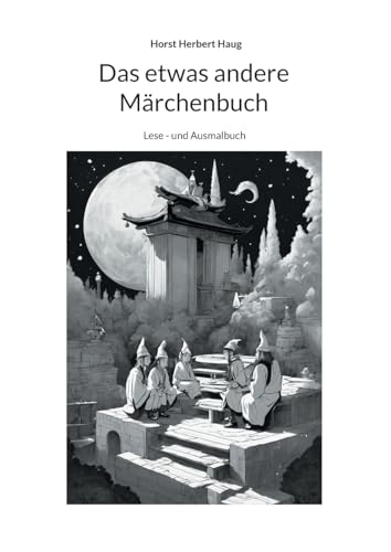 Das etwas andere Märchenbuch: Lese - und Ausmalbuch von Books on Demand