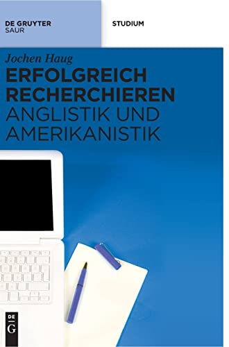 Erfolgreich recherchieren - Anglistik und Amerikanistik von K.G. Saur Verlag