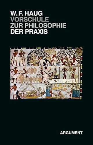 VorSchule zur Philosophie der Praxis