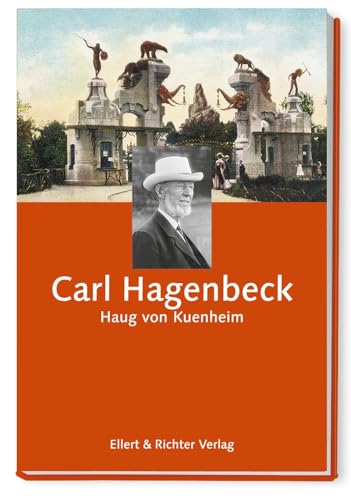 Carl Hagenbeck von Ellert & Richter Verlag G