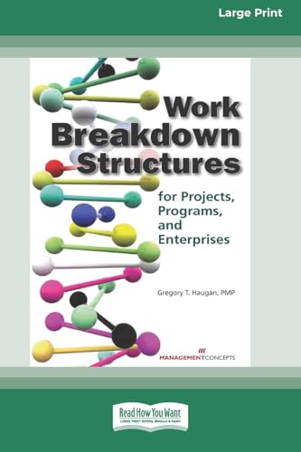 Work Breakdown Structures for Projects, Programs, and Enterprises (16pt Large Print Format) von ReadHowYouWant