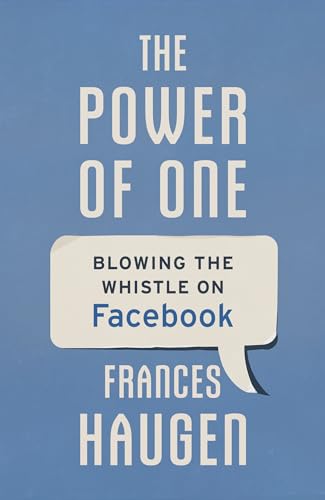 The Power of One: Blowing the Whistle on Facebook von Hodder & Stoughton