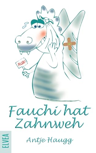 Fauchi hat Zahnweh: DE Fauchi hat Zahnweh: DE von Elvea Verlag