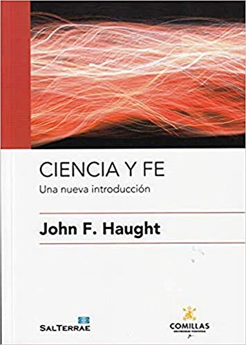 CIENCIA Y FE. UNA NUEVA INTRODUCCIÓN (Ciencia y religión, Band 15) von SalTerrae