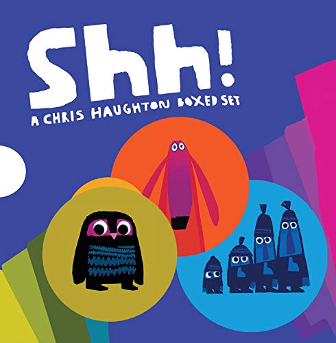 Shh!: A Chris Haughton Boxed Set Shh!: A Chris Haughton Boxed Set