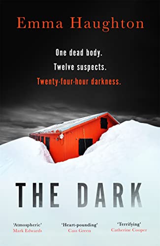 The Dark: The unputdownable and pulse-raising Sunday Times Crime Book of the Month von Hodder & Stoughton