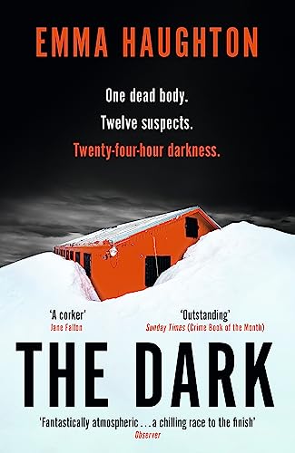 The Dark: The outstanding Sunday Times Crime Book of the Month