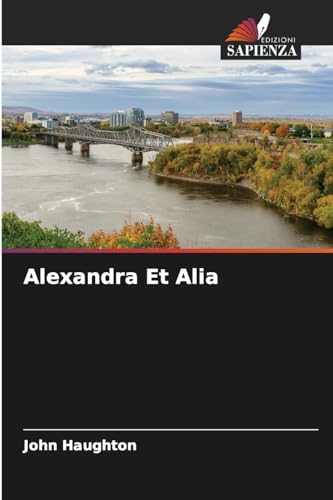 Alexandra Et Alia: DE von Edizioni Sapienza