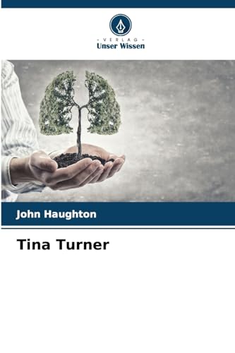 Tina Turner: DE von Verlag Unser Wissen