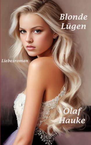 Blonde Lügen