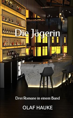 Die Jäger: Sammelband: Drei Romane in einem Band
