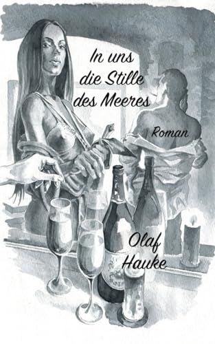 In uns die Stille des Meeres von Independently published
