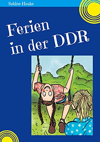 Ferien in der DDR von Books on Demand GmbH