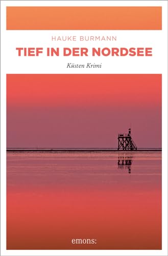 Tief in der Nordsee (Küsten Krimi)