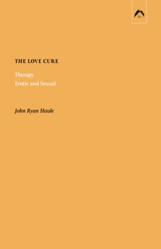 The Love Cure: Therapy: Erotic and Sexual