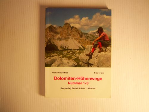 Dolomiten-Höhenwege: Wanderführer spezial