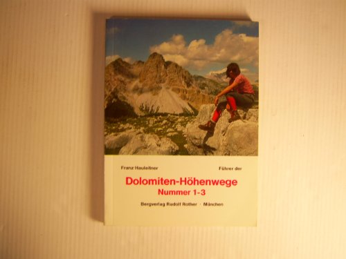 Dolomiten-Höhenwege: Wanderführer spezial Dolomiten-Höhenwege: Wanderführer spezial