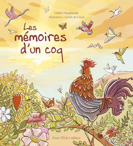 Les mémoires d'un coq (Les belles histoires de Patapon) von Pierre Téqui (Editions)