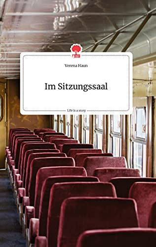 Im Sitzungssaal. Life is a Story - story.one