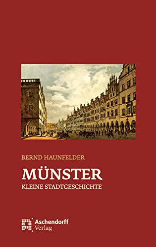 Münster - Kleine Stadtgeschichte von Aschendorff Verlag