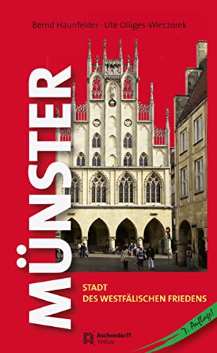 Münster - Stadt des Westfälischen Friedens von Aschendorff Verlag