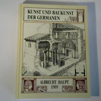 Kunst und Baukunst der Germanen