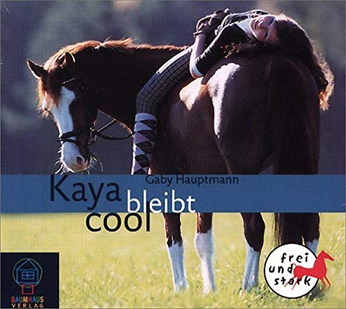 Kaya bleibt cool CD