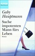 Suche impotenten Mann fürs Leben: Roman (Piper Taschenbuch, Band 6055)