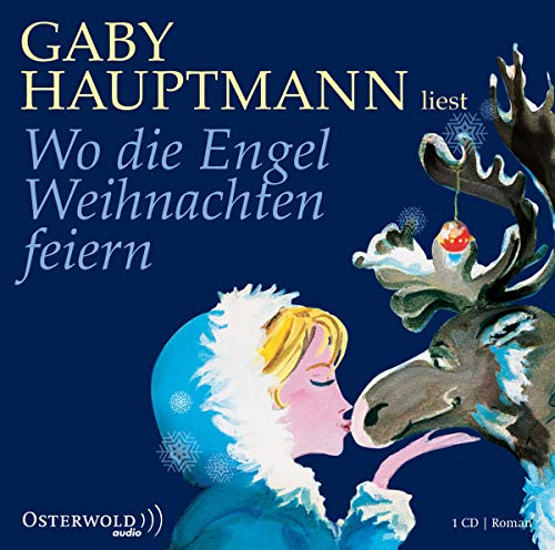 Wo die Engel Weihnachten feiern: 1 CD