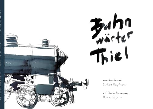 Bahnwärter Thiel Bahnwärter Thiel von Book on Demand