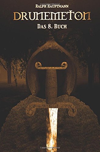 Drunemeton: Das 8. Buch