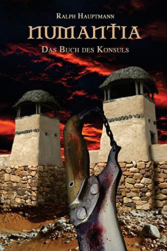 Numantia: Das Buch des Konsuls von CREATESPACE