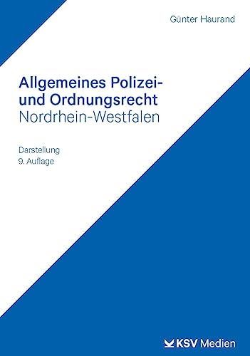 Allgemeines Polizei- und Ordnungsrecht Nordrhein-Westfalen: Darstellung von Kommunal- und Schul-Verlag/KSV Medien Wiesbaden