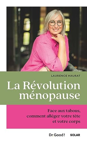 La révolution ménopause: Face aux tabous, comment alléger votre tête et votre corps von SOLAR