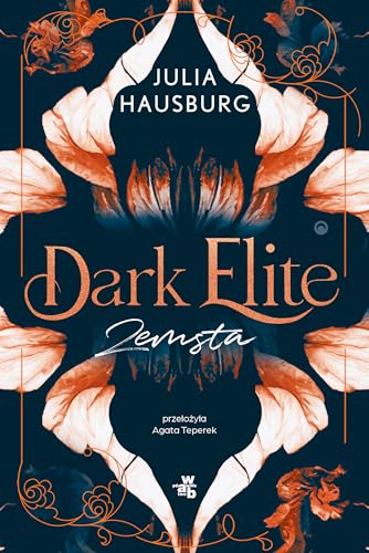 Dark Elite Tom 1 Zemsta von W.A.B.
