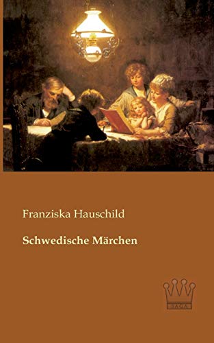 Schwedische Maerchen von Saga Verlag