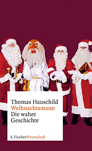 Weihnachtsmann: Die wahre Geschichte