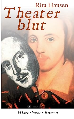 Theaterblut: Historischer Roman von tredition