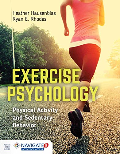 Exercise Psychology: Physical Activity and Sedentary Behavior