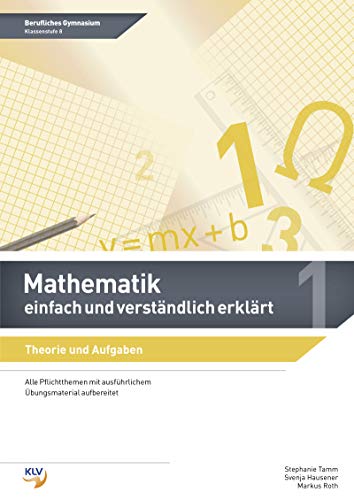 Mathematik - einfach und verständlich erklärt: Schülerband 8 von Westermann Berufliche Bildung GmbH